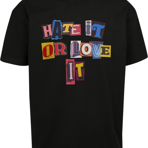 MT Upscale Tricou 'Hate it or Love it'  mai multe culori / negru