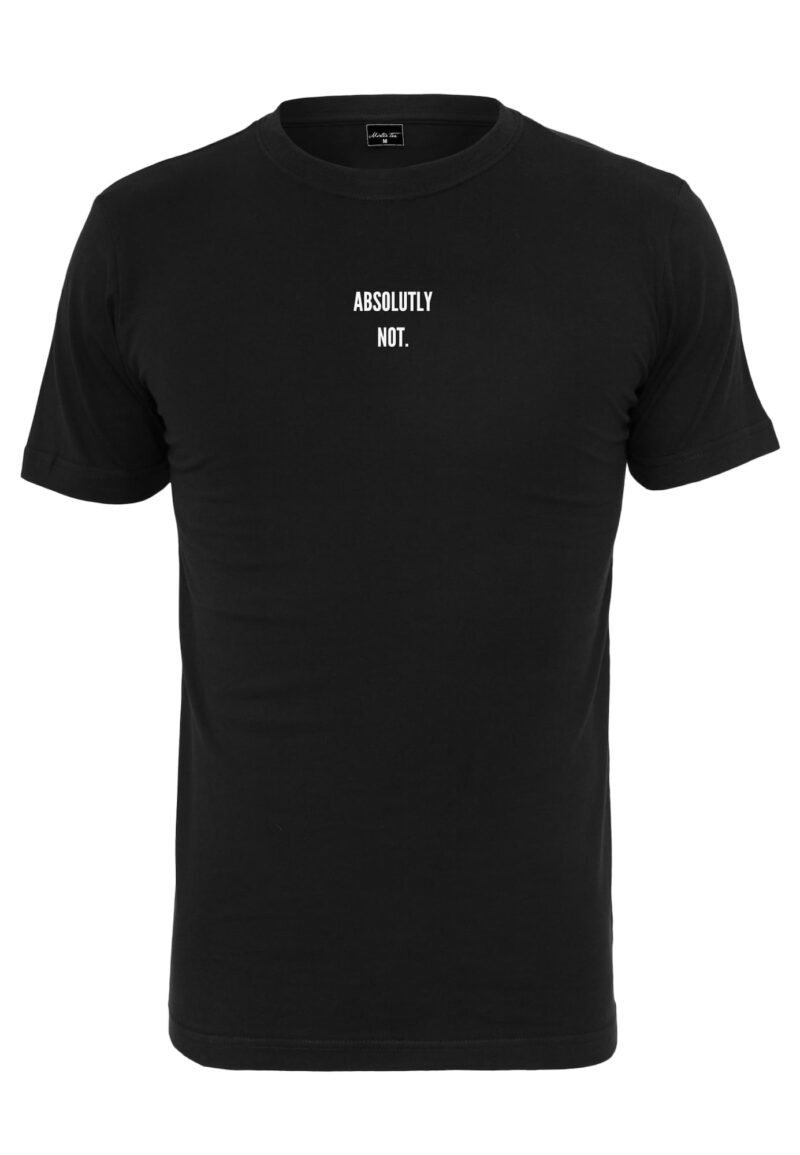 Mister Tee Tricou 'Absolutely Not'  negru / alb