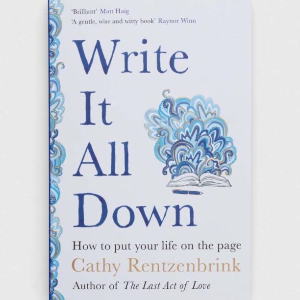 Pan Macmillan carte Write It All Down Cathy Rentzenbrink