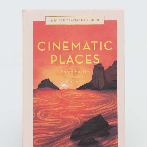 White Lion Publishing carte Cinematic Places Sarah Baxter