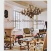 carte Romantic French Homes by Lanie Goodman