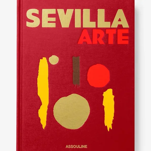 Assouline carte Sevilla Arte by Paul-Maxime Koskas