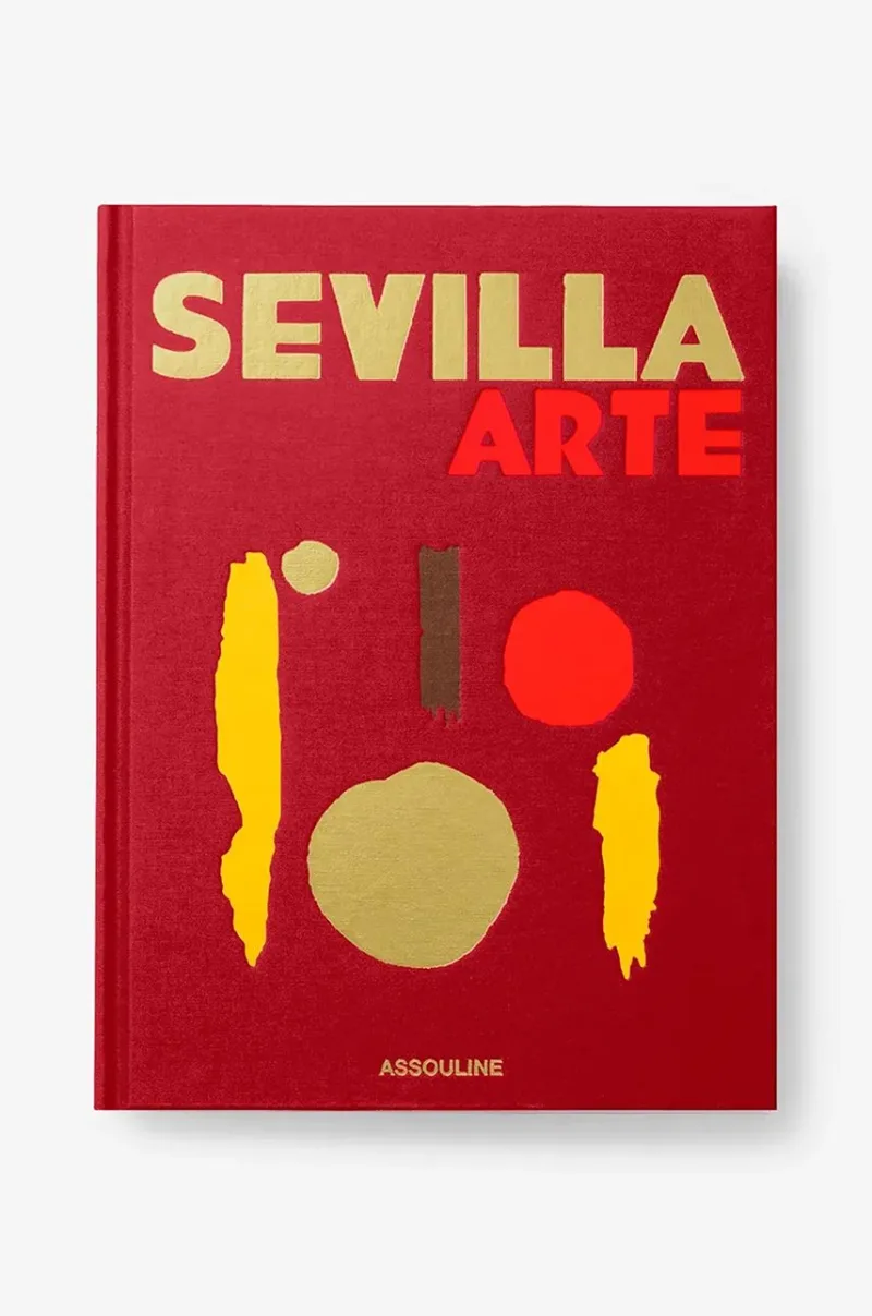 Assouline carte Sevilla Arte by Paul-Maxime Koskas