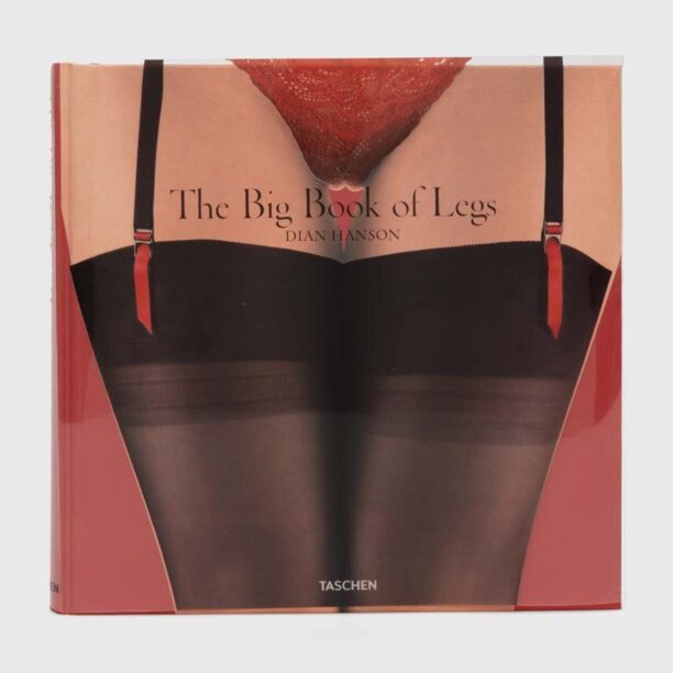 Taschen GmbH carte The Big Book of Legs by Dian Hanson