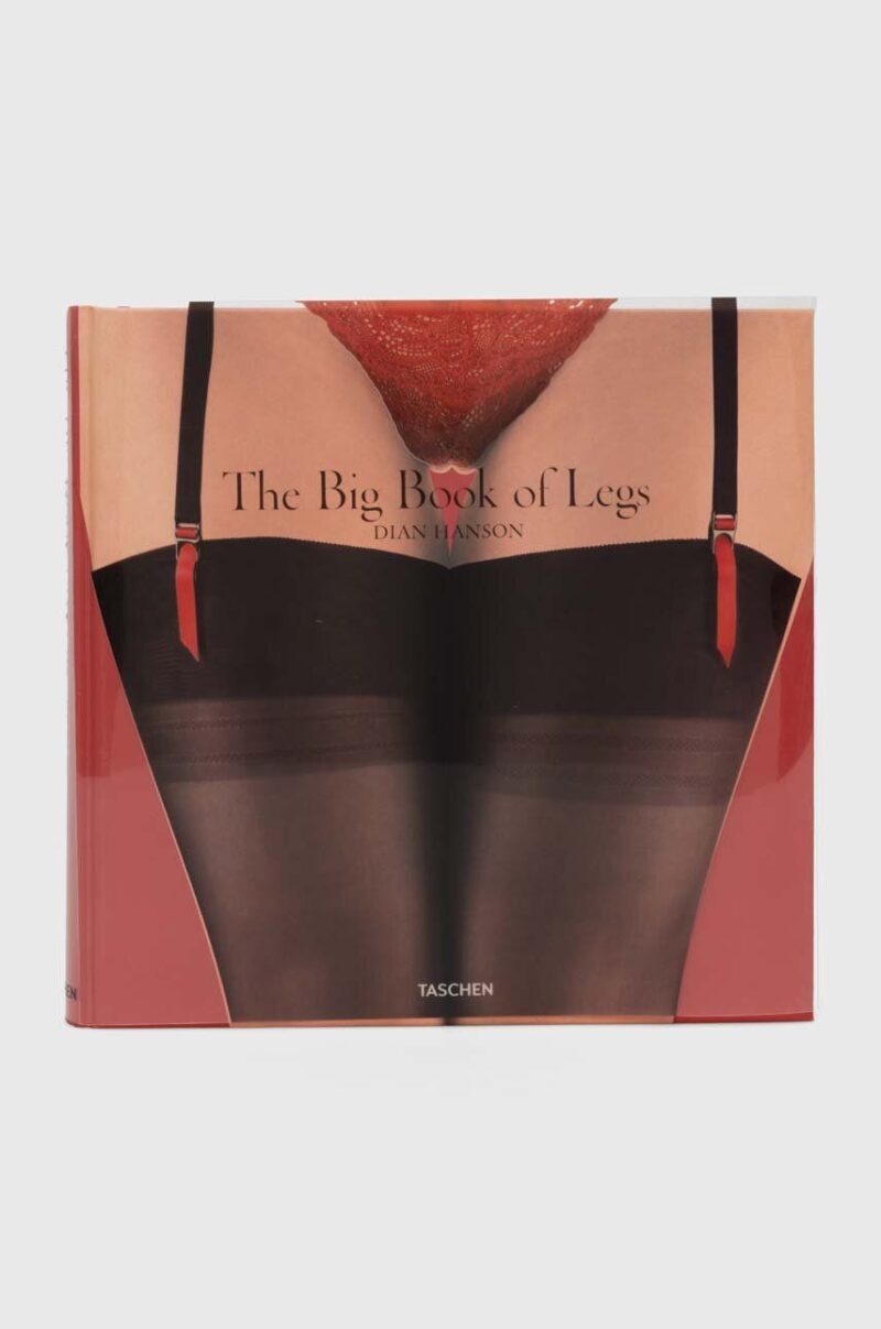 Taschen GmbH carte The Big Book of Legs by Dian Hanson