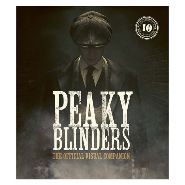 home & lifestyle carte Peaky Blinders: The Official Visual Companion by Jamie Glazebrook