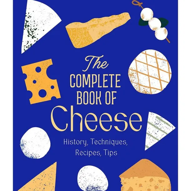 home & lifestyle carte The Complete Book of Cheese by Anne-Laure Pham