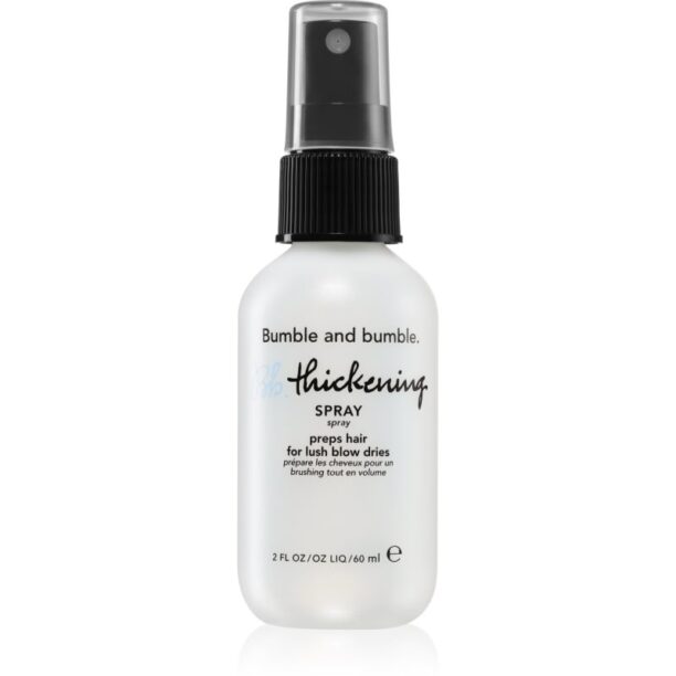 Bumble and bumble Thickening Spray spray pentru volum pentru păr 60 ml preţ