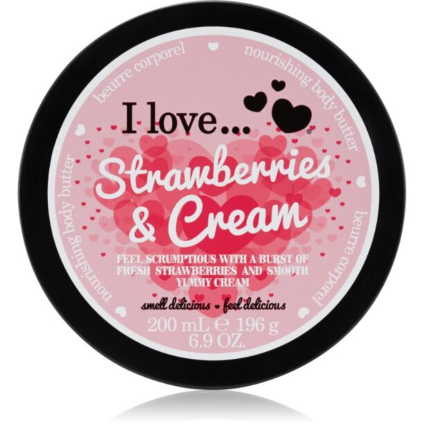 I love... Strawberries & Cream unt  pentru corp 200 ml