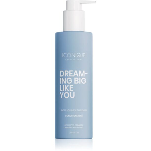 ICONIQUE Professional DREAMING BIG LIKE YOU Volume & Thickness balsam pentru volum maxim pentru păr fin 250 ml preţ